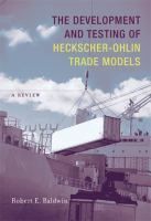 The development and testing of Heckscher-Ohlin trade models : a review